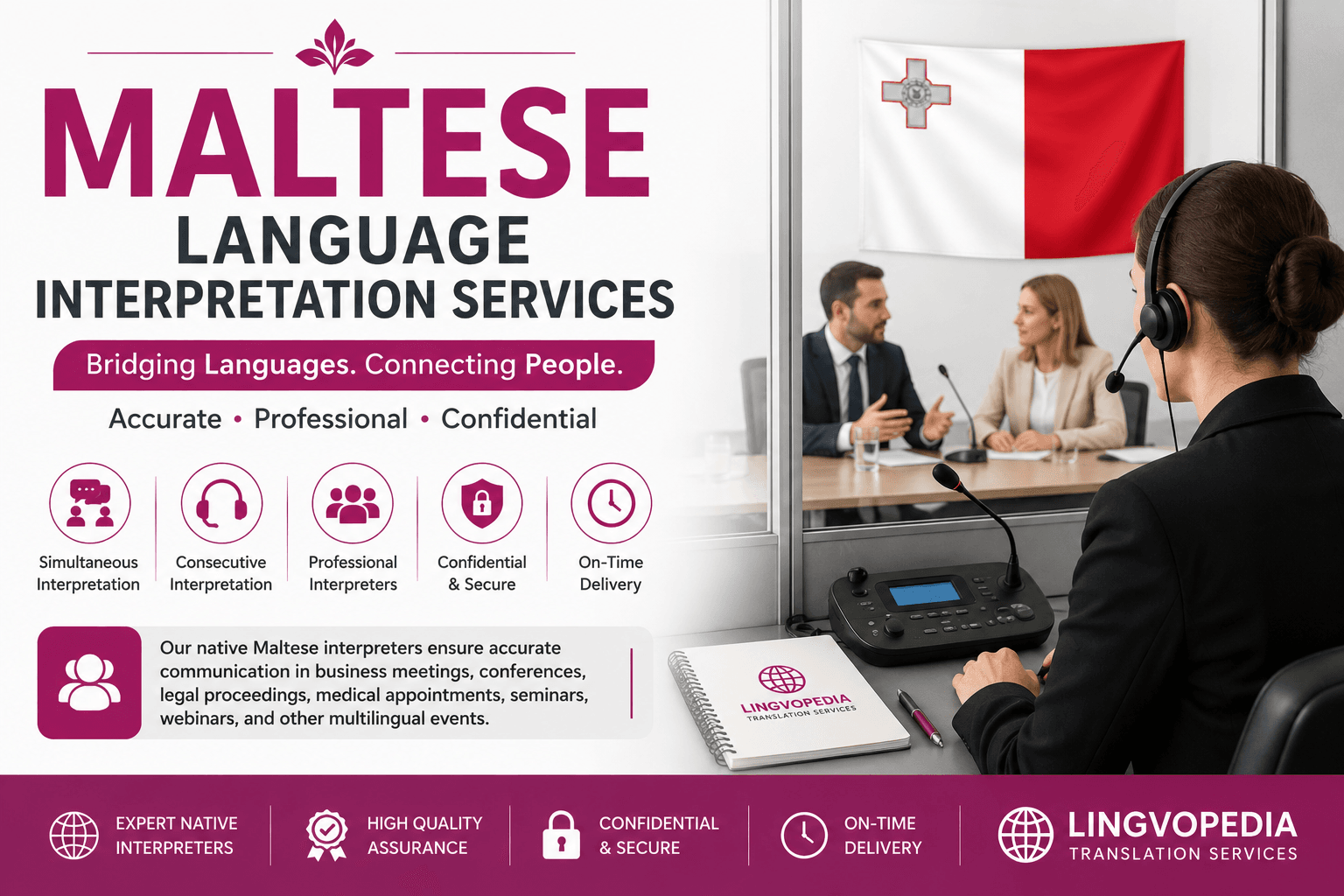 Professional Maltese Language Interpretation Services for conferences, meetings, legal, medical, and business communication by Lingvopedia.