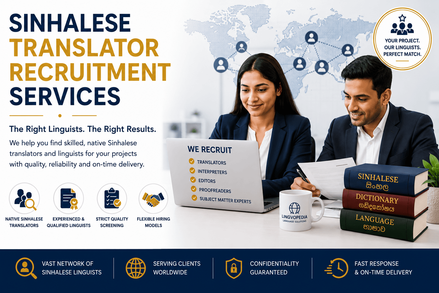 Professional Sinhalese Translator Recruitment Services by Lingvopedia for hiring native Sinhalese translators, interpreters, editors, and localization experts.